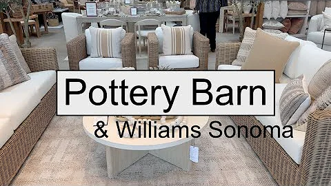 Pottery Barn & Williams Sonoma