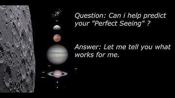 Can i improve your Planetary imaging ??? - Understanding your Seeing