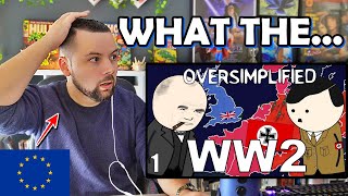 European Reacts to WW2 - OverSimplified (Part 1)