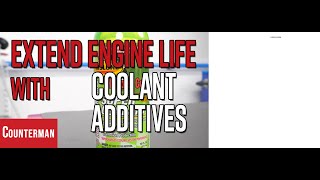 Extending Engine Life with Coolant Additives