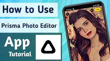 How to Use Prisma Photo Editor App || Prisma App Kaise use karte Hai