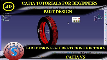 PART DESIGN FEATURE RECOGNITION || PART ANALYSIS ||  PART DESIGN CATIA TUTORIAL #30