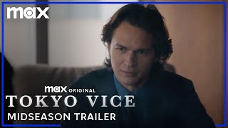 Tokyo Vice Season 2 | Midseason Trailer | Max