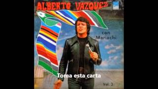 Alberto Vázquez Con Mariachi Vol .3 (Disco 21) 1974 Disco completo