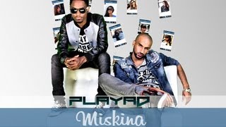 PLAYAD - Miskina [CLIP]