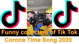 Funny collection of Tik Tok Corona Time Song 2020)))