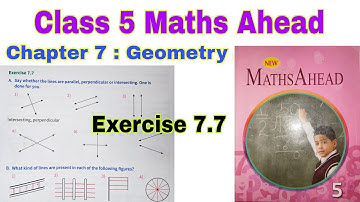 Class 5 Maths Ahead Exercise 7.7 | Maths Ahead | Class 5 | Geometry | Parallel Lines | Perpendicular