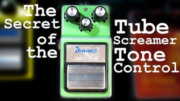 The secret of the Tube Screamer tone control