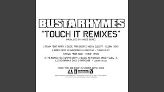 Touch It (Remix/Featuring DMX (Edited)) - Busta Rhymes