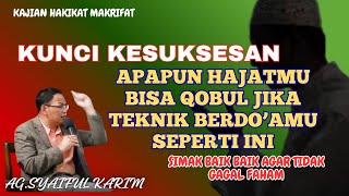 APAPUN HAJATMU AKAN TERWUJUD JIKA TEKNIK BERDOAMU SEPERTI INI #kajianislam #dakwah #motivasi