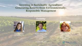 Investing in Sustainable Agriculture: Generating Returns from Environmentally-Responsible Management