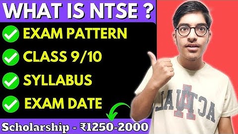 What is Ntse Exam Detailed Explanation Video