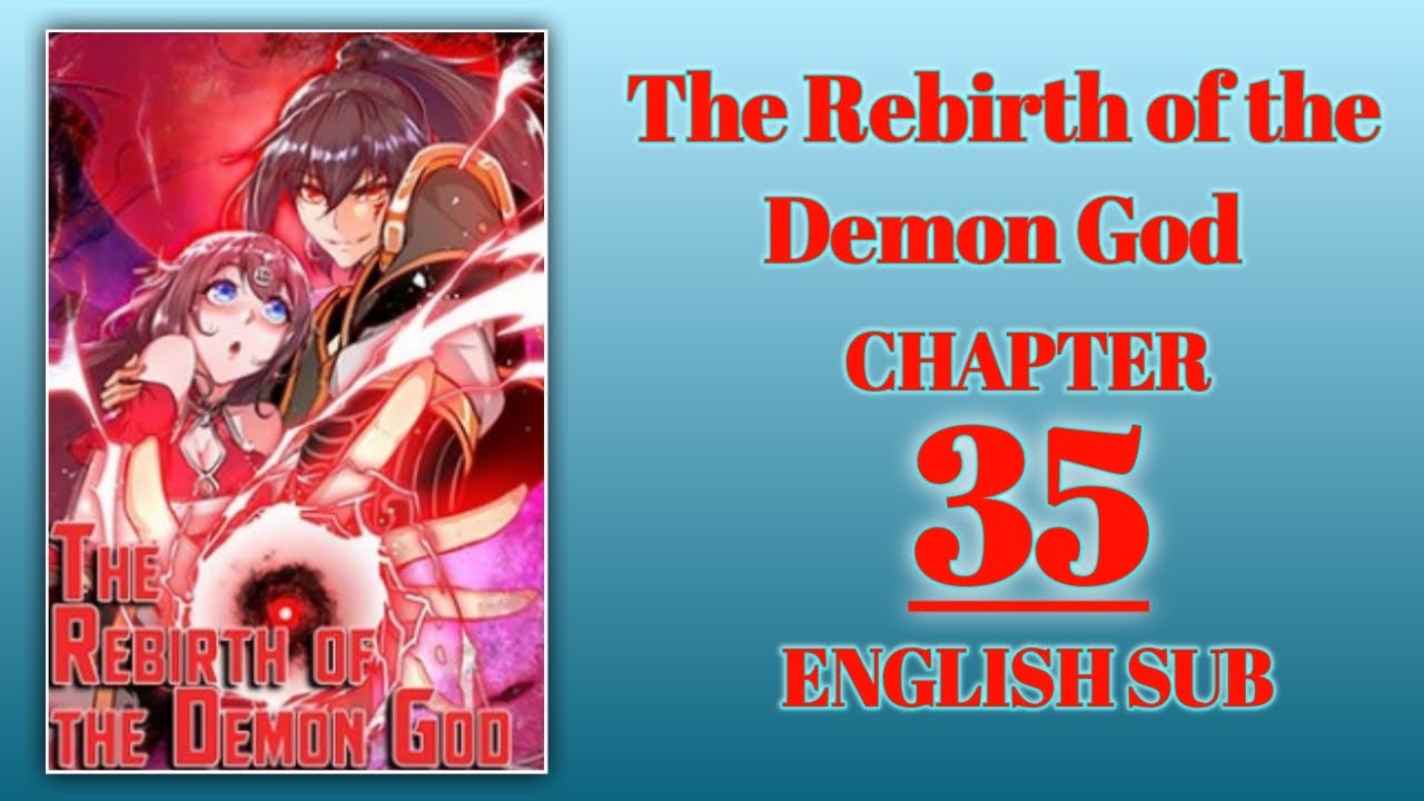 The Rebirth of the Demon God - Chapter 35 [ENGLISH] - YouTube