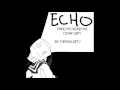 ECHO (Instrumental) Piano  Cover [TheSkylerTV] WIP