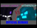 Wither storm vs witherzilla  official remake part 1