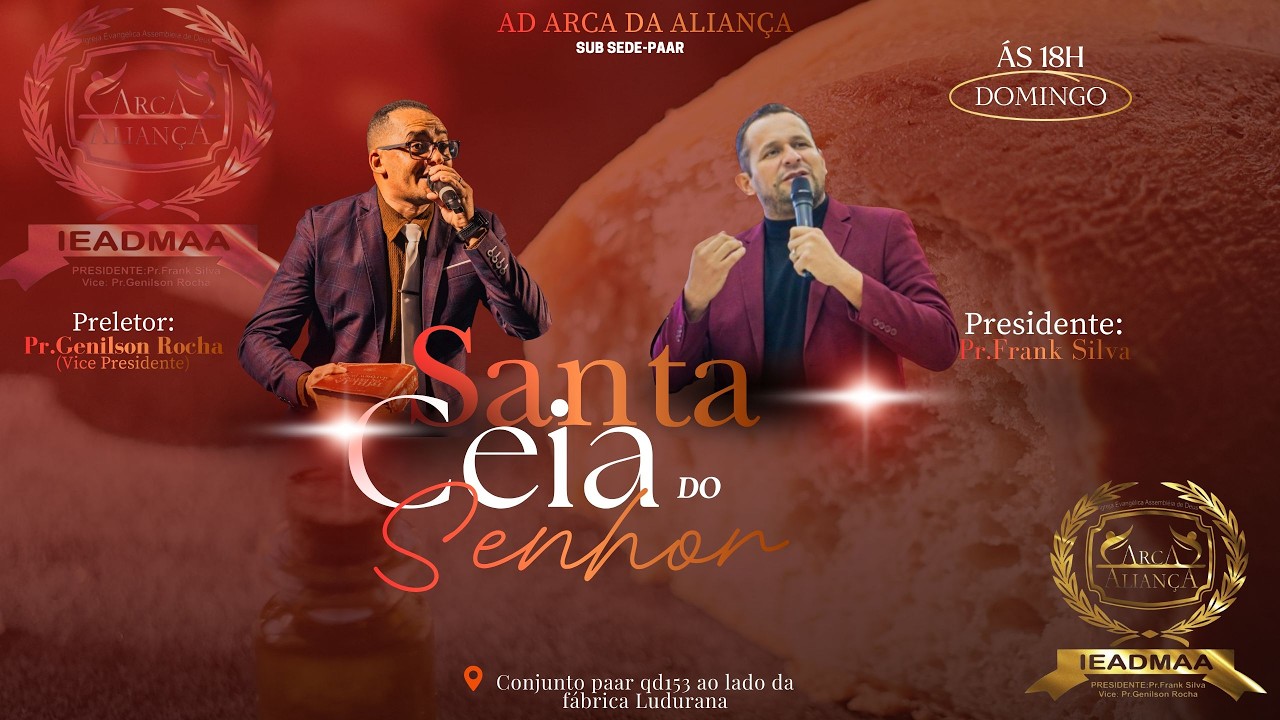 ARCA SUB SEDE //CULTO DE SANTA CEIA//28/02/2026//PALAVRA:PR.GENILSON ROCHA