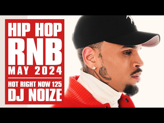 🔥 Hot Right Now #125 | Urban Club Mix May 2024 | New Hip Hop R&B Rap Dancehall Songs DJ Noize class=