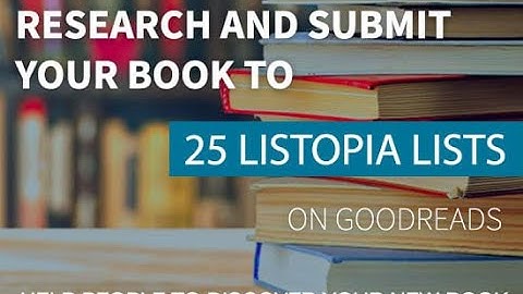 I Will Submit Your Book to 25 Relevant Listopia Lists on Goodreads