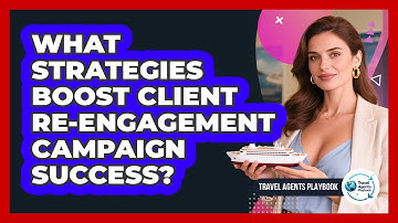 What Strategies Boost Client Re-engagement Campaign Success?