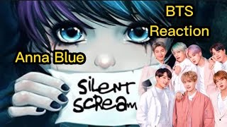 BTS reaction Anna Blue - Silent Scream