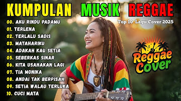 Algu Reggae Terbaru 2025 Full Album, Kumpulan Musik Reggae Cover Paling Mantap