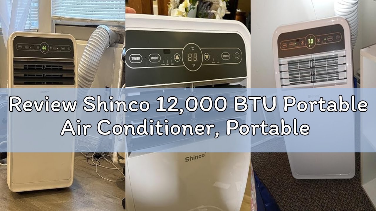 Review Shinco 12,000 BTU Portable Air Conditioner, Portable AC Unit with Built-in Cool, Dehumidifier