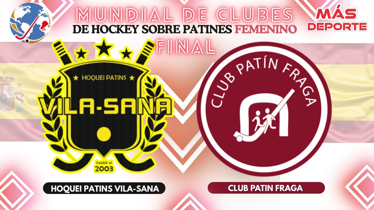 VILA-SANA (ESP) VS ESNECA FRAGA (ESP) | FINAL MUNDIAL DE CLUBES