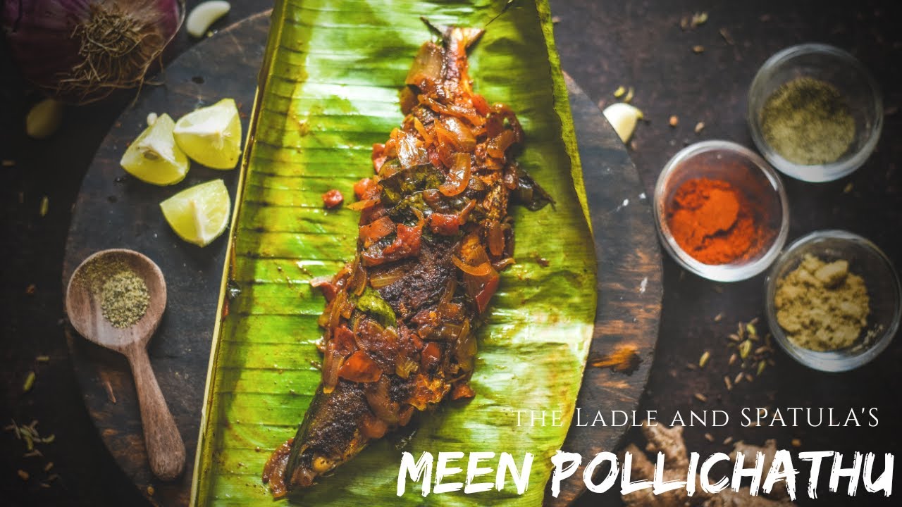 Authentic Kerala Style Meen Pollichathu | Fish In Banana Leaf Wrap | 2020  | The Ladle and Spatula