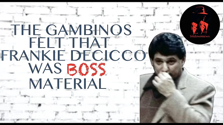 Gambinos seen Frankie DeCicco as Boss material