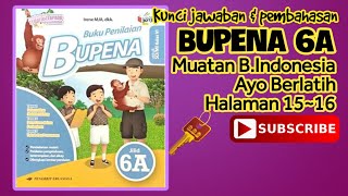 Answer Key & Discussion for BUPENA 6A Indonesian Language Practice Pages 15–16