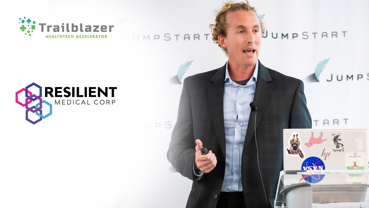 Resilient Medical Corp - JumpStart Trailblazer Healthtech Accelerator Investor Pitch
