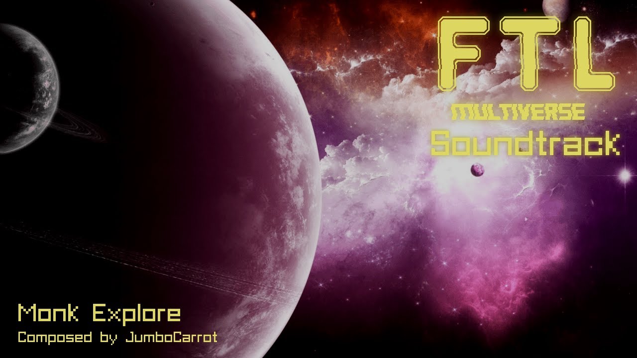 [FTL Multiverse OST] Monk Explore