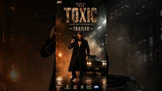 Toxic - Official Trailer | Yash | Geetu Mohandas | New Movie Trailer | Trailer 2026