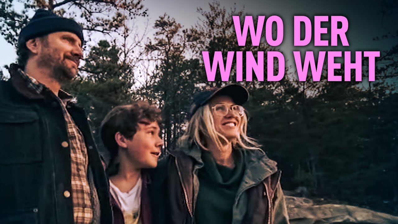 Filme Anschauen In Voller Länge Auf Deutsch Wo der Wind weht (ABENTEUER Filme auf Deutsch, filme auf Deutsch