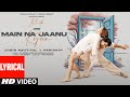 Main na jaanu kyun lyrics jubin nautiyal faridkot ip rajarshi  sanam abigail  ep ibtida