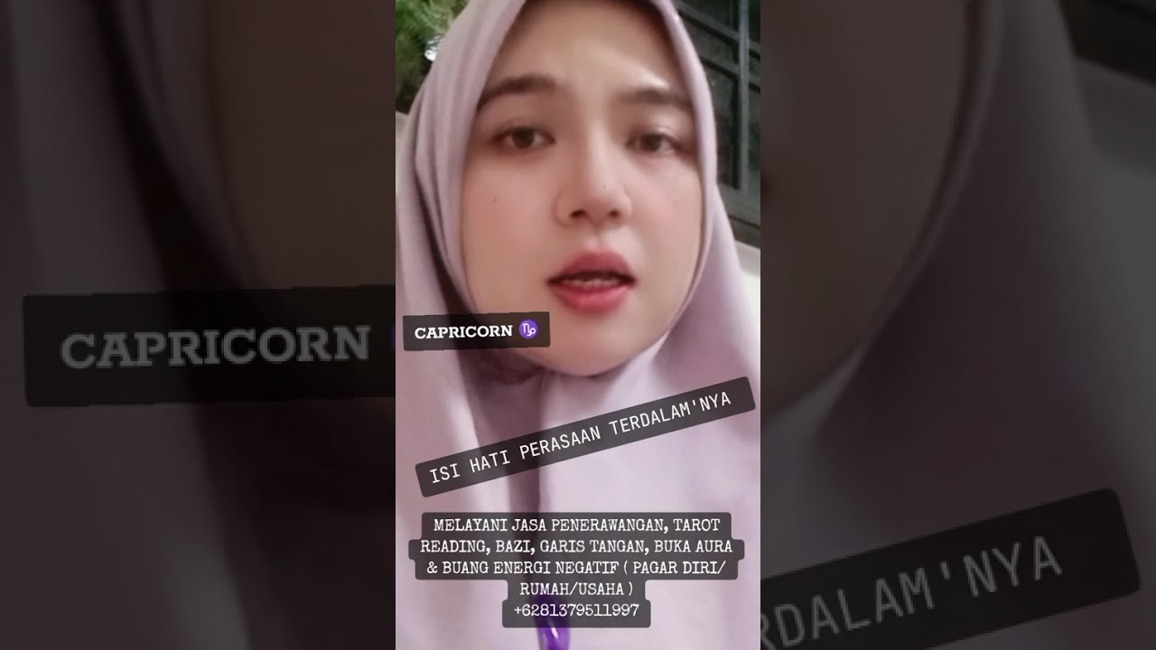 CAPRICORN ♑...ISI HATI PERASAAN TERDALAM'NYA..