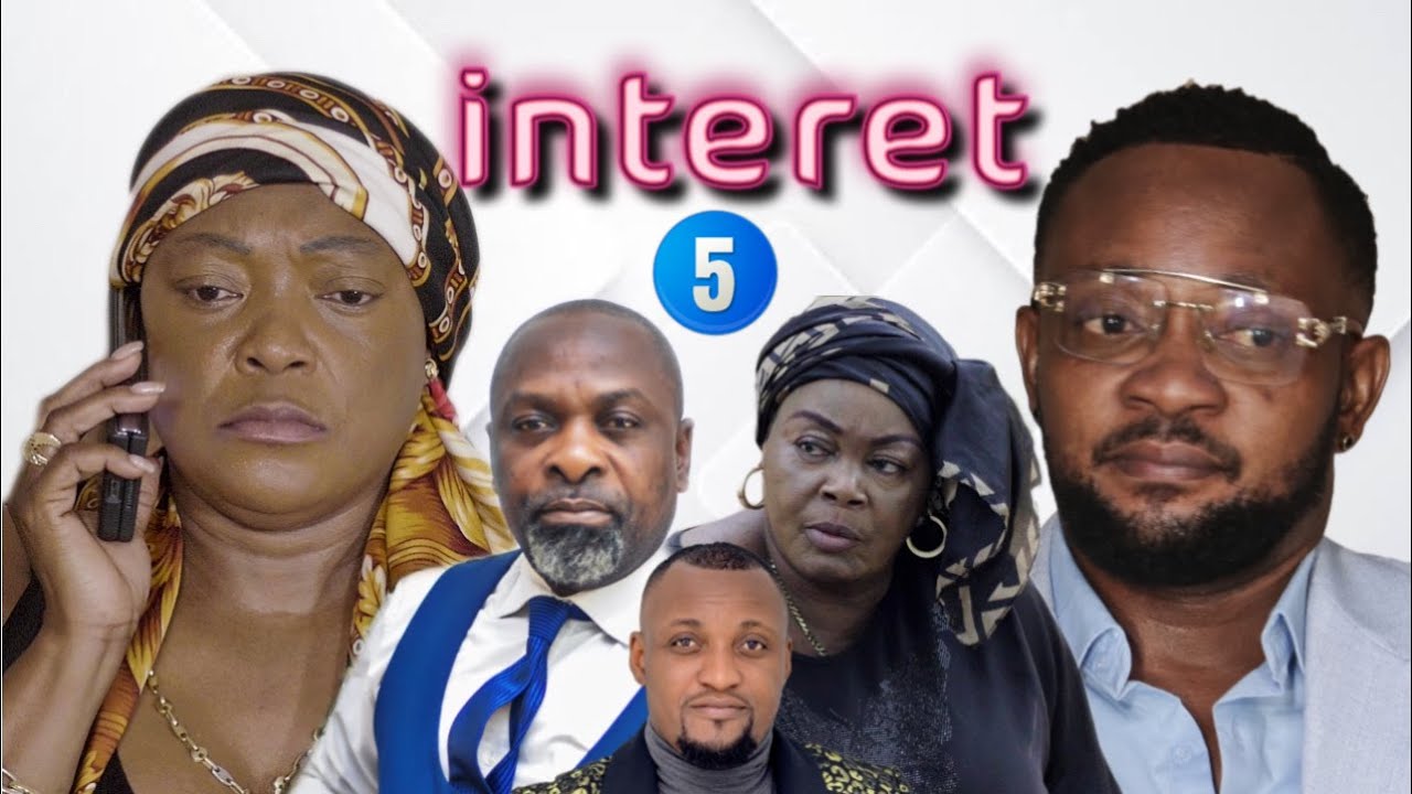 INTÉRÊT Ep5 | Film Congolais 2023 | BEproduction.
