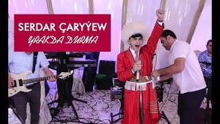 Serdar Çaryýew - Yrakda Durma Türkmen Toý