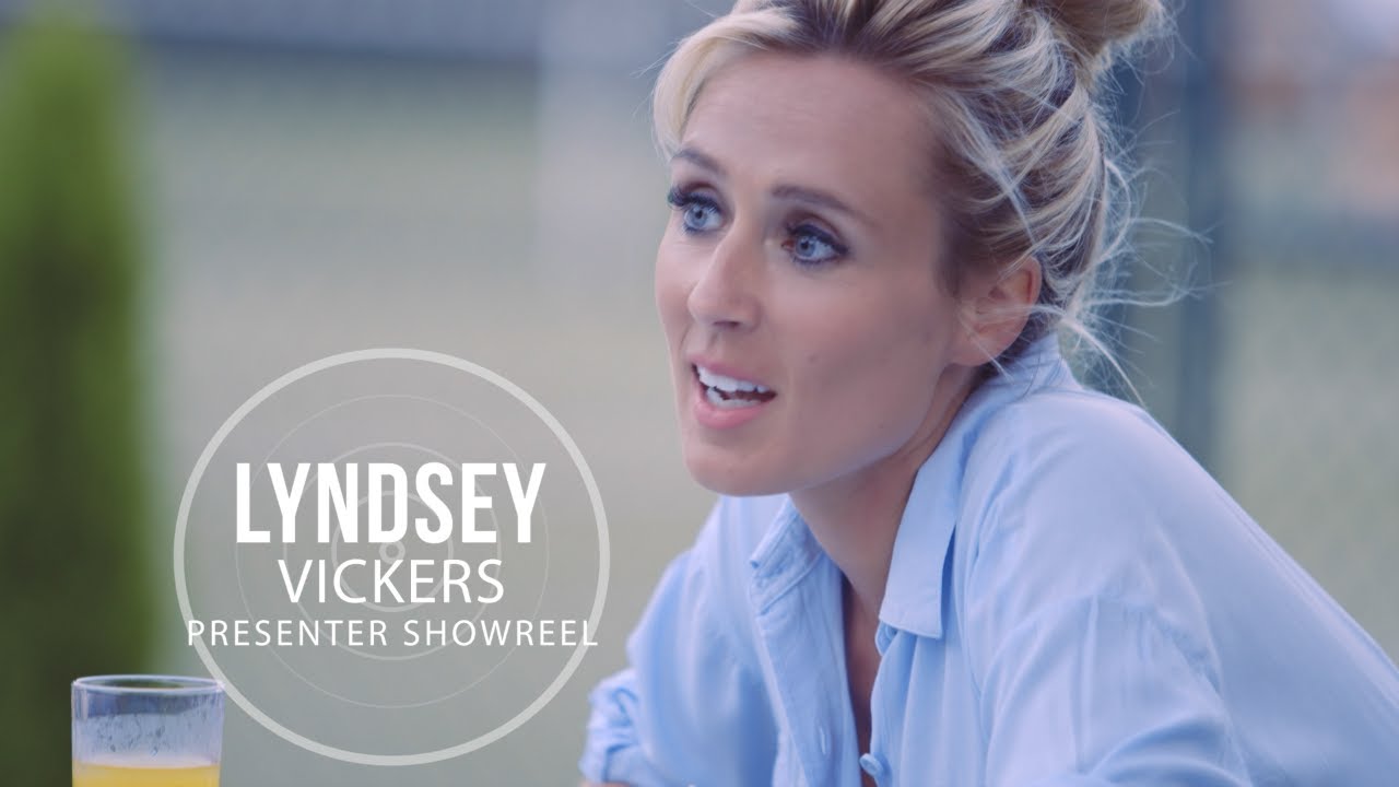 Lyndsey Vickers Presenter Showreel 2018