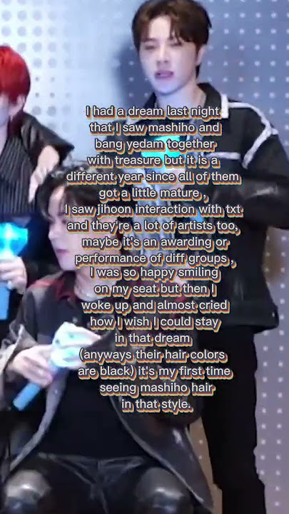 I had a dream yedam and mashiho with treasure again #shorts #kpop #treasure #ot12