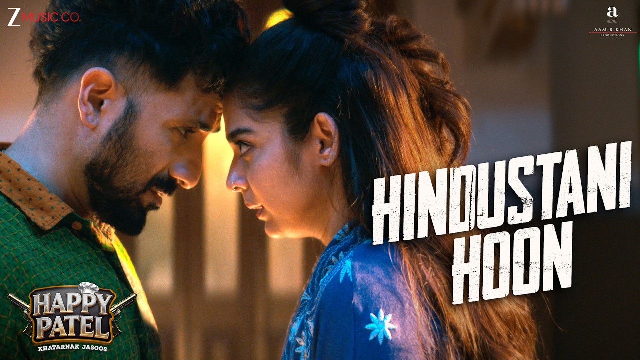 Hindustani Hoon | Happy Patel - Khatarnak Jasoos | Vir Das & Mithila Palkar | Kaizad Gherda poster