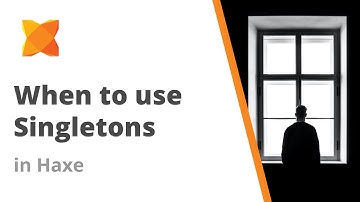 Singletons in Haxe, what are they and why would you use them