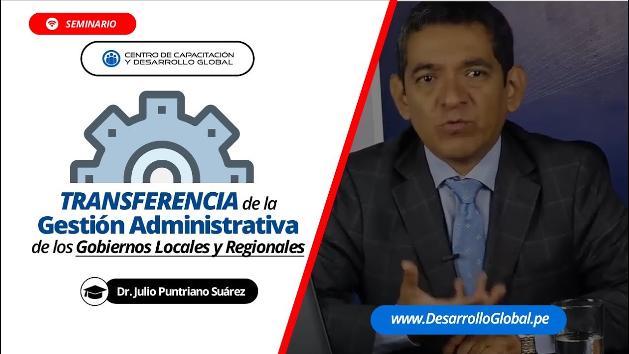 Transferencia de la Gestión Administrativa de los Gobiernos Locales y ...