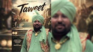 Taweet | Charanjeet Punjabi | Nishan Hans | Sarwan Gill | New Punjabi folk song 2026