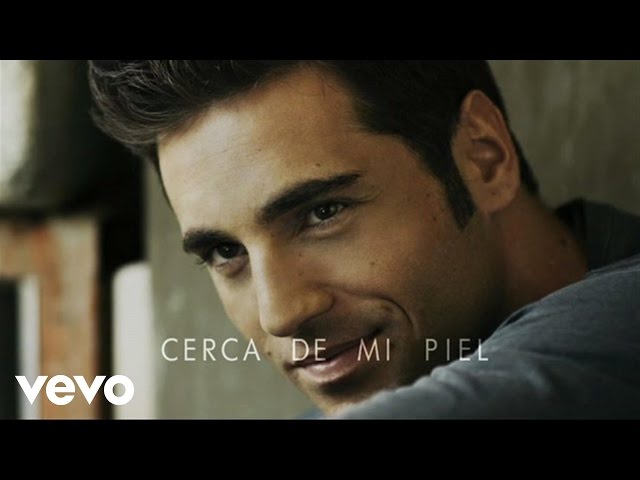 David Bustamante - Cerca De Mi Piel