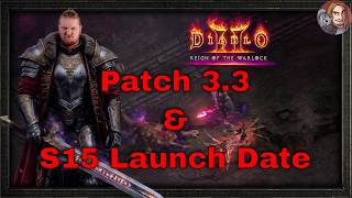 D2R RotW Patch Notes 3.3 (Season 15 Launch Date August 21)