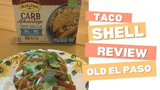 🌮 Old El Paso Carb Advantage Taco 🌮Shell Review  #homemade #tacos #foodie #food #review 