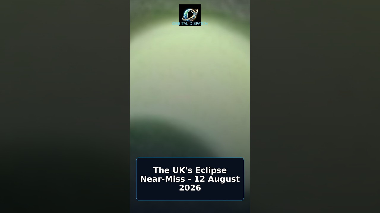 The UK's Eclipse Near-Miss - 12 August 2026 #Shorts