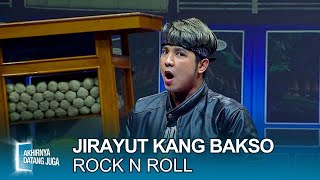 NGAKAK! Jirayut Jadi Kang Bakso Rock n Roll?? - Akhirnya Datang Juga