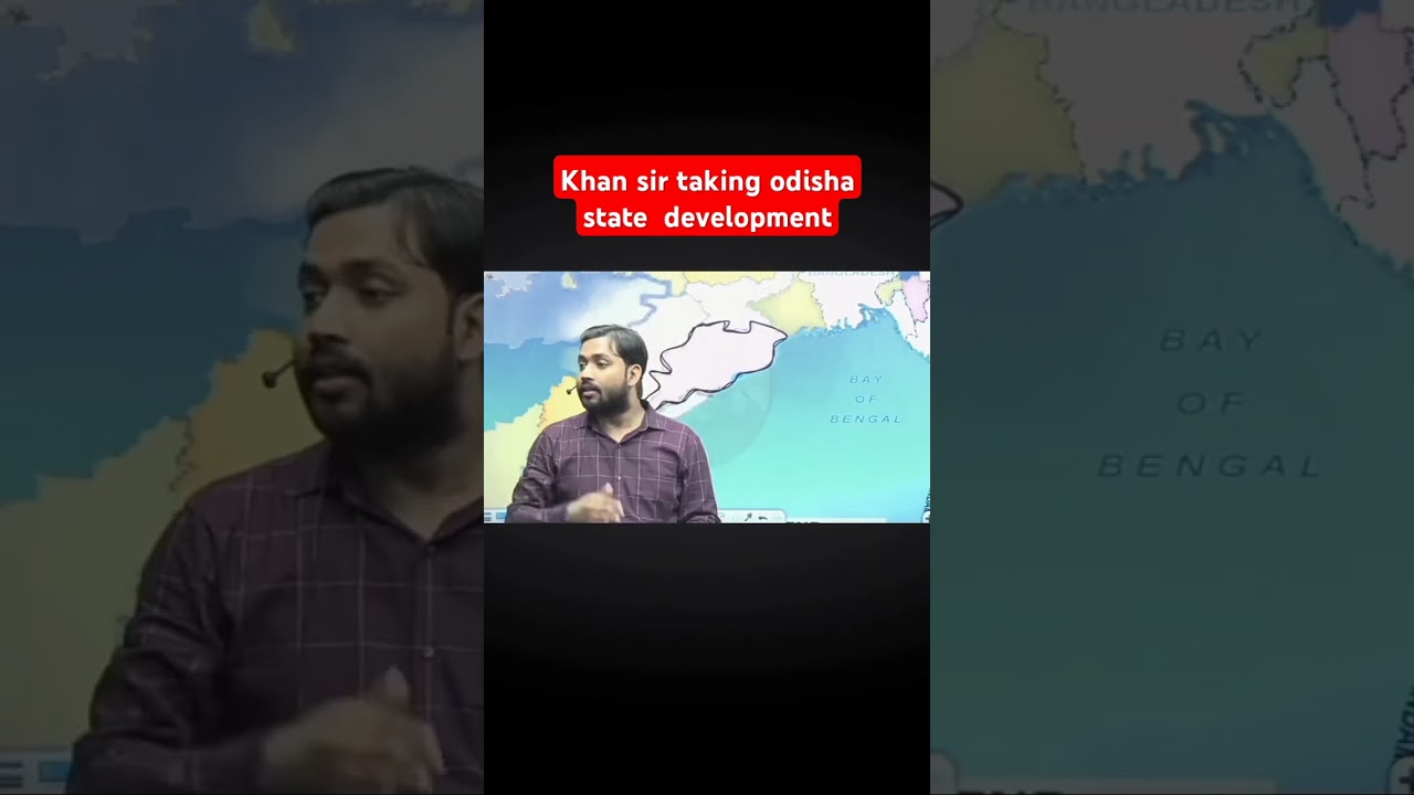 Khan sir taking odisha state  developme 